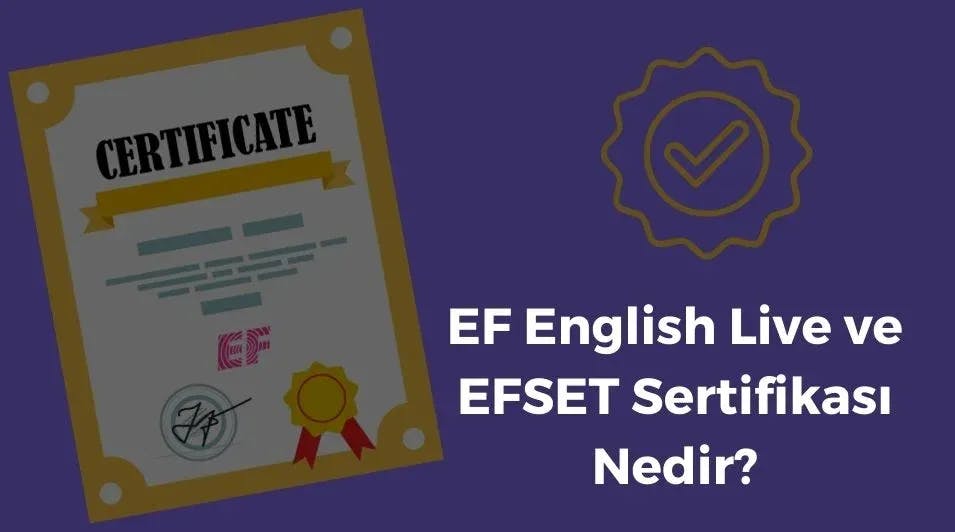 EF English Live ve EFSET Sertifikası Nedir?