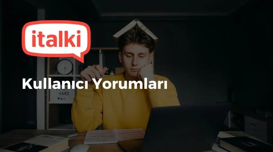 italki Kullanıcı Yorumları: Öğrencilerin Gözünden Online Dil Öğrenme Deneyimi