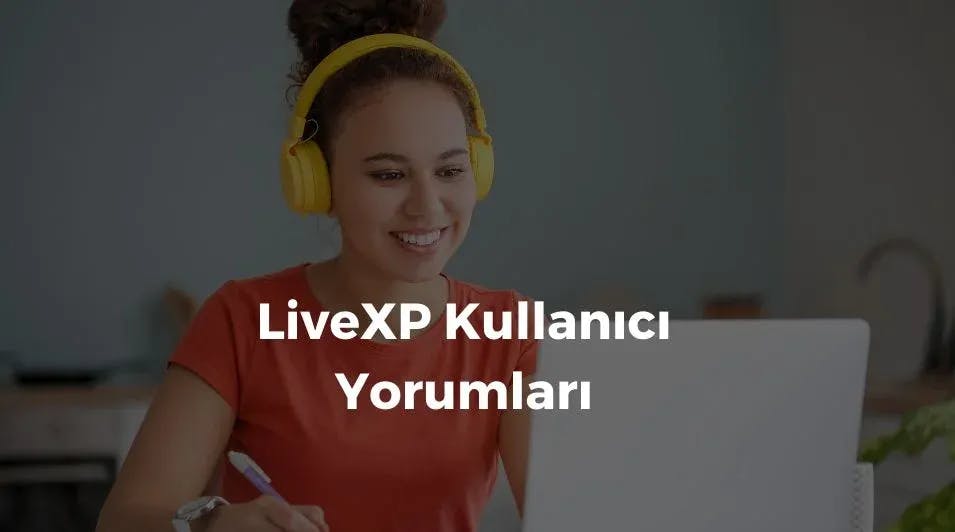 Livexp Kullanıcı Yorumları- Livexp Kullananlar Memnun mu?